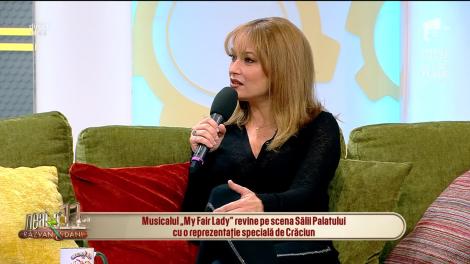 Neatza cu Răzvan și Dani. Anca Țurcașiu joacă în musicalurile de succes Mammia Mia și My Fair Lady: Următoarele reprezentații vor fi la finalul lunii decembrie