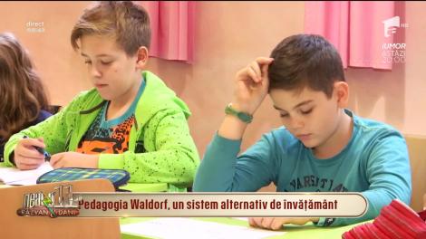 Neatza cu Răzvan și Dani. Totul despre pedagogia Waldorf, un sistem alternativ de învățământ