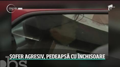 Premieră în România: un şofer a fost condamnat la închisoare, după o şicană în trafic!