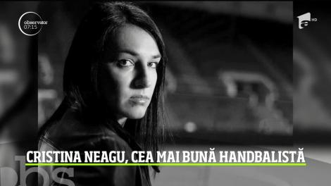 Cristina Neagu, desemnată cea mai bună handbalistă din lume