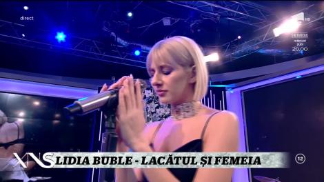 Lidia Buble cântă, la Xtra Night Show, melodia "Lacătul şi femeia"