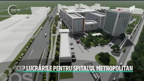 Încep lucrările pentru spitalul Metropolitan din București