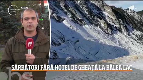 Hotelul de gheaţă de la Bâlea Lac nu va găzdui petreceri de Sărbători