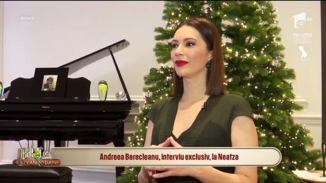 Neatza cu Răzvan și Dani. Andreea Berecleanu, va petrece sărbătorile alături de cei dragi: Nepoata noastră este mascota familiei, este o dragălașă!