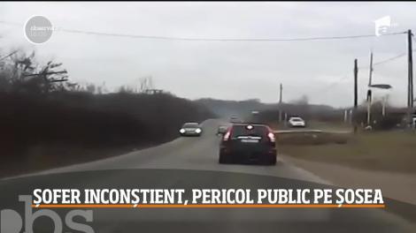 Șofer inconştient, pericol public pe șosea