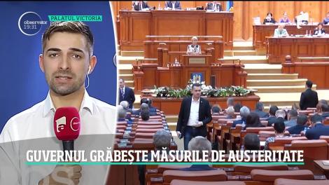 Guvernul grăbește măsurile de austeritate