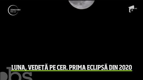 Luna, vedetă pe cer! A fost prima eclipsă din 2020