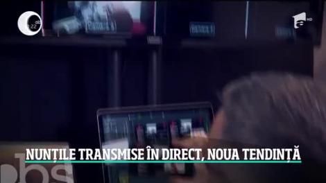 Nunțile transmise live pe internet, noua tendință
