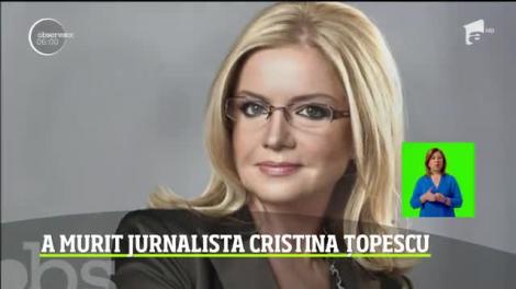 Este doliu în lumea televiziunii româneşti. Cristina Ţopescu a fost găsită fără viaţă în locuinţa sa din judeţul Ilfov