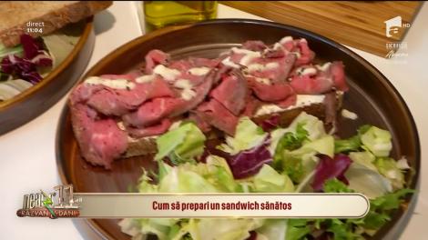 Neatza cu Răzvan și Dani. Cum să prepari un sandviș sănătos: Ingredientele trebuie să fie de calitate și ușor digerabile