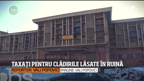 Proprietarii care deţin clădiri abandonate în Reşiţa vor fi taxați de primărie