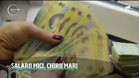 Chirii ca în vest, salarii ca în est!  În centrul Capitalei au ajuns cât un salariu mediu: 3.000 de lei