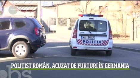 Poliţistul din Gorj, acuzat de furturi în Germania