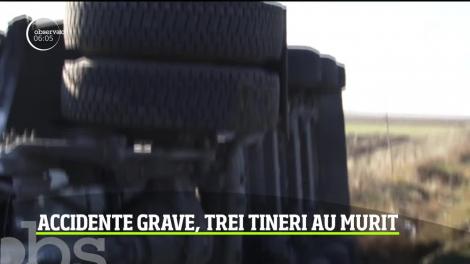 Tragedii pe şoselele din România. Trei tineri şi-au pierdut viaţa