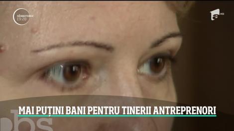Mai puțini bani pentru tinerii antreprenori