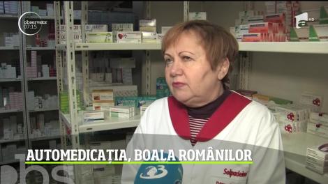 Românii, fruntași la automedicație. Mulţi iau tratamente după ureche, fără avizul unui medic şi fără să ştie riscurile la care se expun