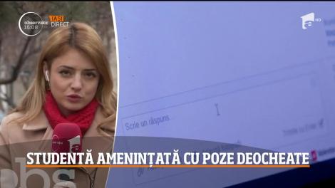 O studentă de 21 de ani din Iaşi a fost şantajată de fostul iubit timp de un an