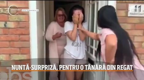 Nuntă-supriză, pentru o tânără din Marea Britanie