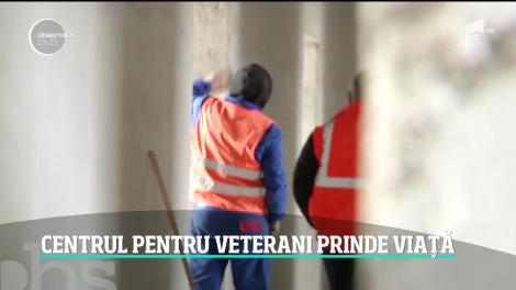 Au luptat în razboi, s-au sacrificat, dar acum au nevoie de ceilalți români ca să îşi trateze rănile! Lucrările pentru centrul de refacere dedicat veteranilor au început