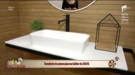 Neatza cu Răzvan și Dani. Tendințe în amenajarea băilor în 2020