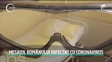 Mesajul primului român infectat cu coronavirus
