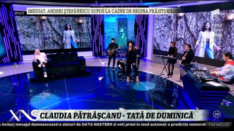 Xtra Night Show. Claudia Pătrășcanu cântă piesa Tată de duminică