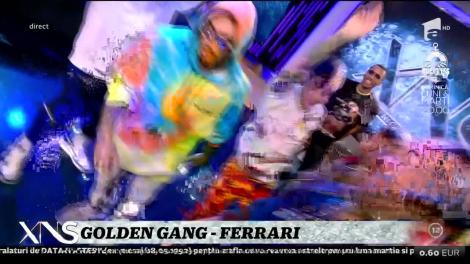 Xtra Night Show. Golden Gang cântă melodia Ferrari