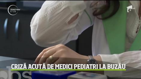 Criză de medici pediatri la cel cel mai mare spital de copii din Buzău. Șefa de secție: ”Nu cred că situația are rezolvare imediată!”