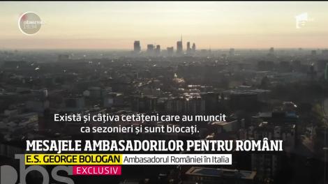 Mesajele ambasadorilor pentru românii din Italia şi Spania