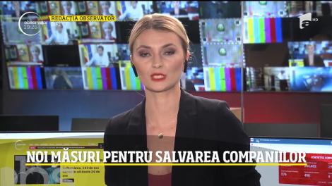 Noi măsuri pentru salvarea companiilor