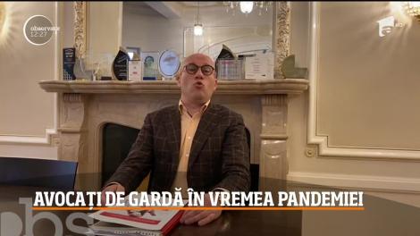 Avocați de gardă în vremea pandemiei