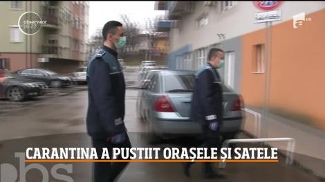 Carantina a pustiit orașele și satele