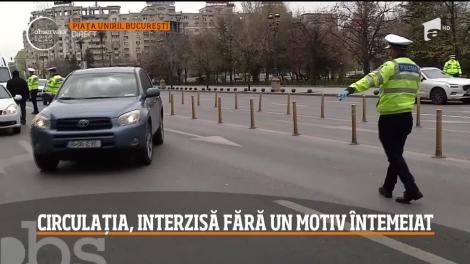 Circulația, interzisă fără un motiv întemeiat