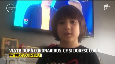 Viaţa după coronavirus. Ce îşi doresc copiii