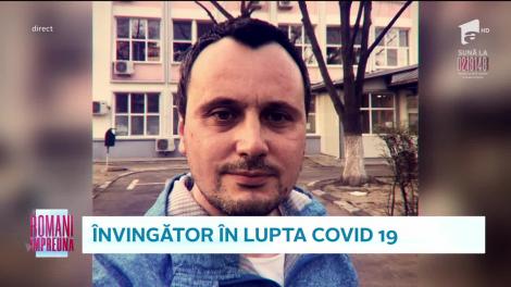 "Români Împreună" - Povestea cu final fericit a unuia dintre primii români vindecaţi de Covid-19