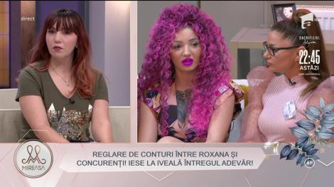 Reglare de conturi între Roxana şi mai mulţi concurenţi! "Mi-a spus că sunt o c**** în călduri!"