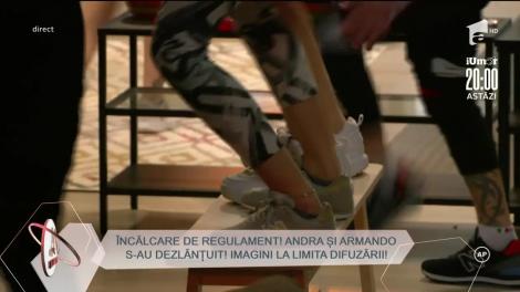 Încălcare de regulament! Andra Nicolin și Armando Rădulescu s-au dezlănțuit!