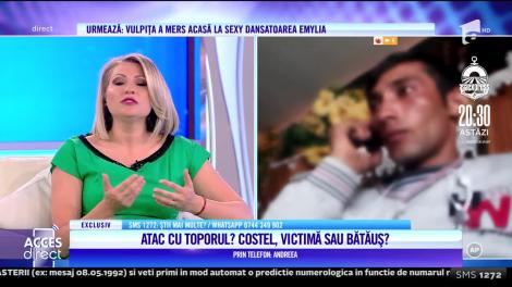 Costel, victimă sau bătăuș? Declarațiile iubitei