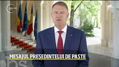 Mesajul de Paște al preşedintelui Klaus Iohannis