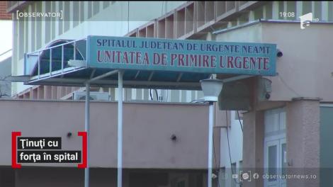 Pacienți ținuți cu forță în spitalul din Piatra Neamţ