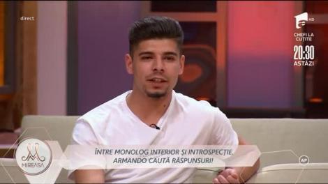 Între monolog interior și introspecție. Armando caută răspunsuri