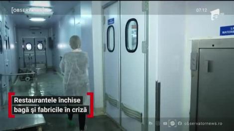 Restaurantele închise bagă și fabricile în criză