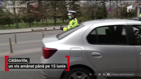Călătoriile, un vis amânat până pe 15 iunie