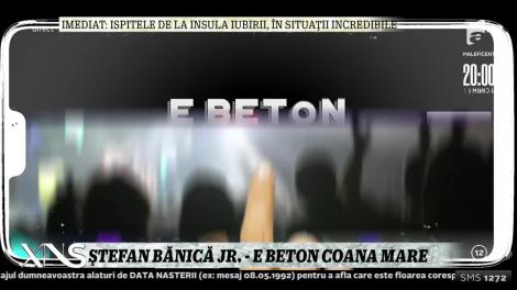 Ștefan Bănică Jr. - E beton coana mare