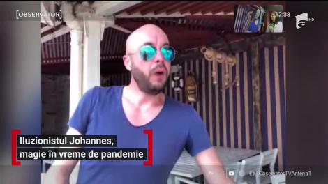 Iluzionistul Johannes, trucuri de magie în vreme de pandemie