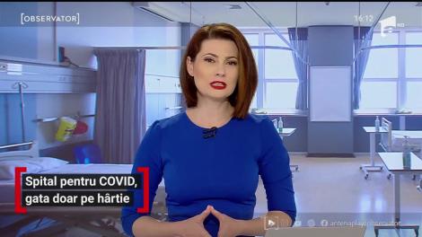 Spitalul pentru coronavirus în Iași, gata doar pe hârtie