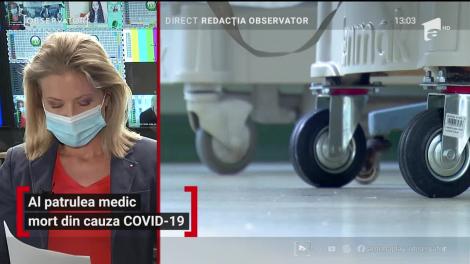 Al patrulea medic mort din cauza COVID-19