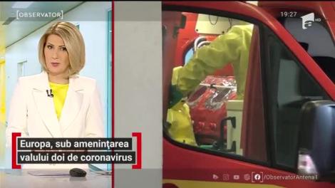 Europa, sub amenințarea valului doi de coronavirus