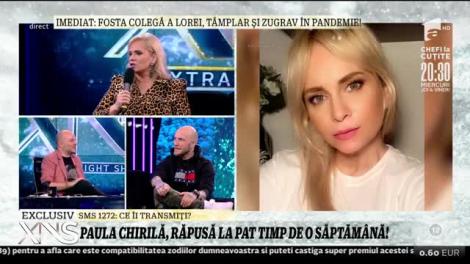 Paula Chirilă, răpusă la pat timp de o săptămână:  "Nu puteam respira, nu puteam  vorbi, nu puteam mânca, nu puteam dormi, nu puteam să mă mișc"