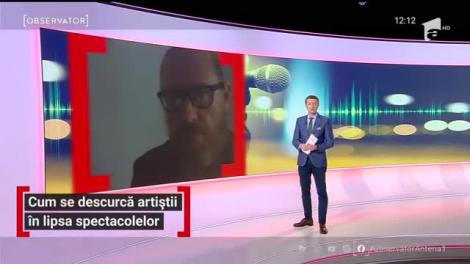 Cum se descurcă artiștii în lipsa spectacolelor